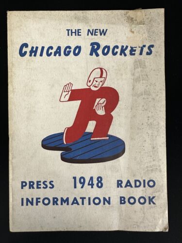 1948 Chicago Rockets AAFC Football Press & Radio Information Book Media Guide