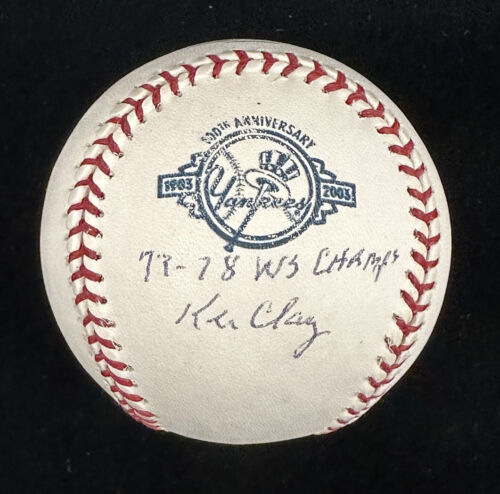 Ken Clay 77-78 WS Champs Yankees SIGNED Official MLB Baseball w/hologram