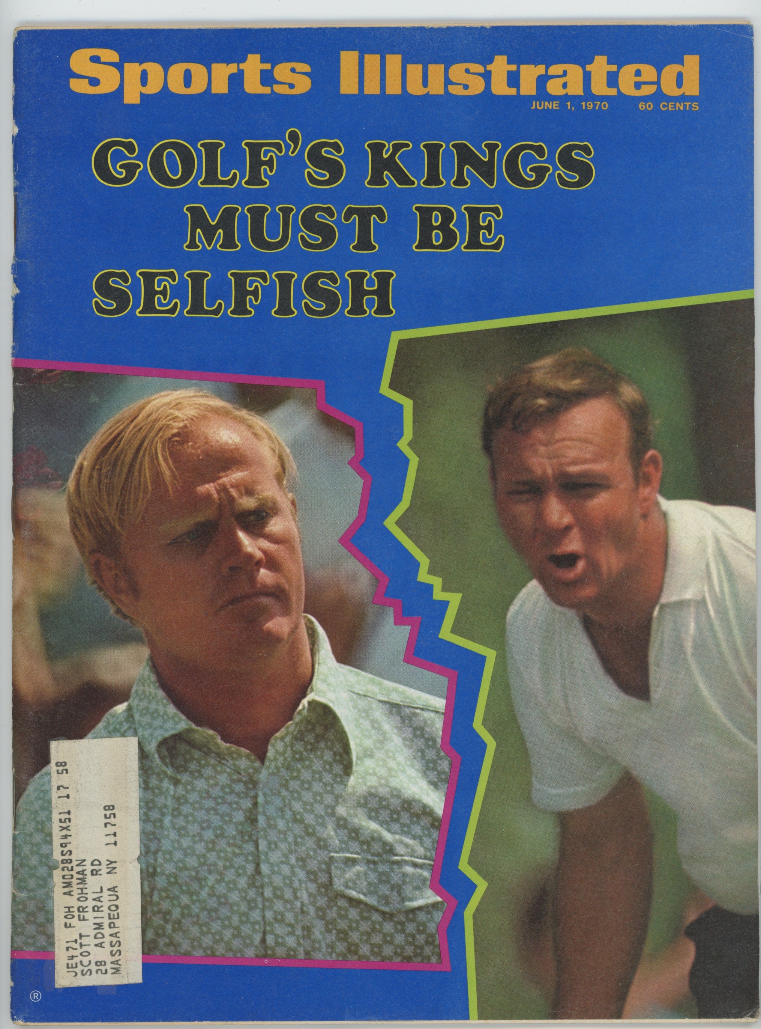 Jack Nicklaus & Arnold Palmer “Golf’s Kings Must Be Selfish” 6/1/70 EX ML