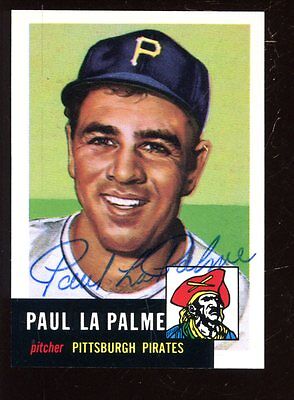 1991 Topps Archive 1953 Baseball Card #201 Paul LaPalme Autographed NRMT