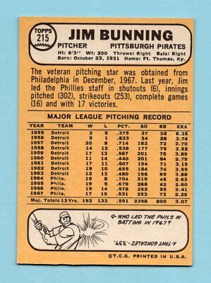 1968 Topps #215 Jim Bunning Pittsburgh Pirates Baseball Card Ex/Mt   