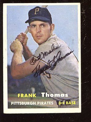 1957 Topps Baseball Card #140 Frank Thomas Autographed EX+