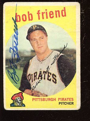 1959 Topps Baseball Card #460 Bob Friend Autographed