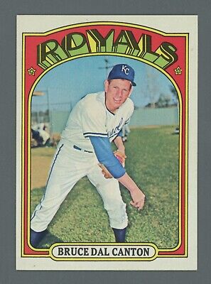 1972 Topps #717 Bruce Dal Canton Kansas City Royals High Number Baseball Card NM