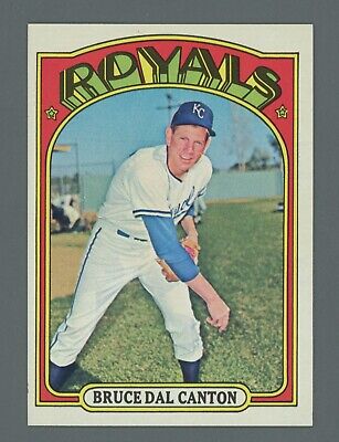 1972 Topps #717 Bruce Dal Canton Kansas City Royals High Number Baseball Card NM