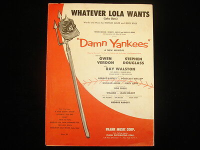 1955 ‘Whatever Lola Wants’ Sheet Music from the “Damn Yankees” Musical