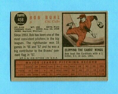 1962 Topps #458 Bob Buhl Chicago Cubs Baseball Card EX o/c No Emblem    