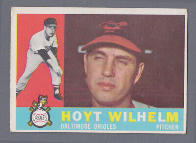 1960 Topps #395 Hoyt Wilhelm Baltimore Orioles Baseball Card EX 