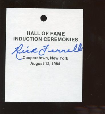 1984 Hall of Fame Induction Ceremony Ticket Autographed Rick Ferrell