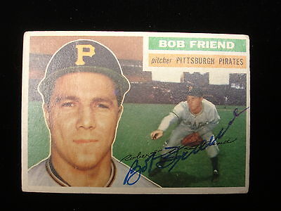 Bob Friend Pittsburgh Pirates Autographed 1956 Topps #221 Card