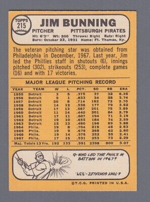 1968 Topps #215 Jim Bunning Pittsburgh Pirates Baseball Card Ex/Mt o/c 