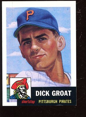 1991 Topps Archive 1953 Baseball Card #154 Dick Groat Autographed NRMT