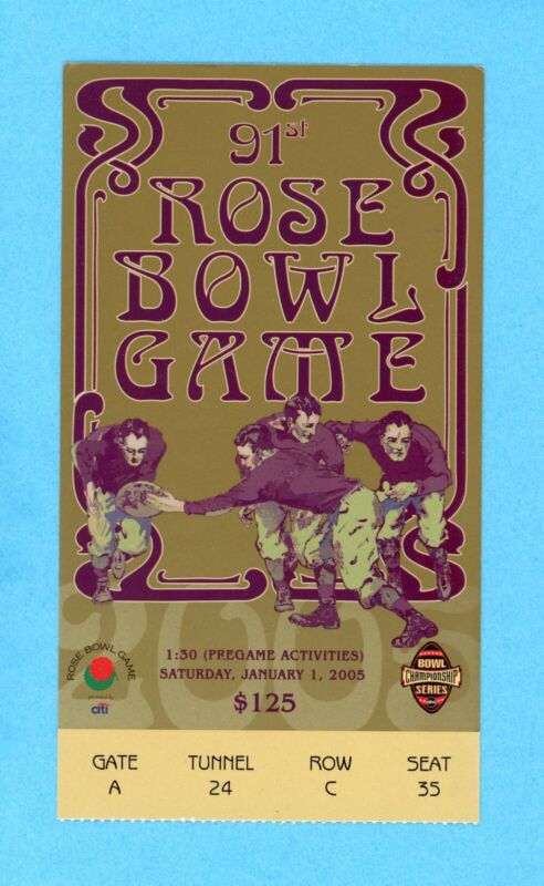 Jan 1, 2005 The Rose Bowl Game Texas vs Michigan Ticket Stub