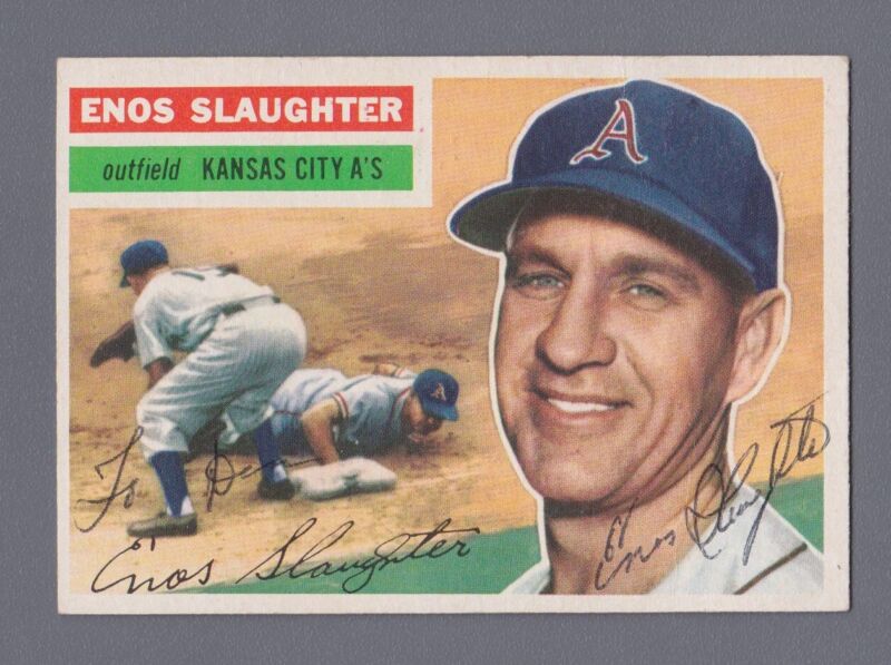 Enos Slaughter 1956 Topps Card #109 Signed “To Don”? Auto with B&E Hologram