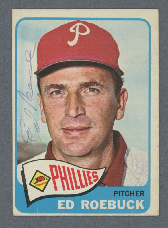 Ed Roebuck Phillies Signed 1965 Topps Card #52 Auto with B&E Hologram