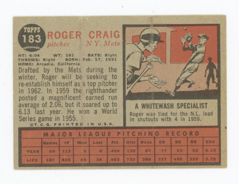 Roger Craig Inscribed "62 Mets” 1962 Topps Card #183 Auto with B&E Hologram