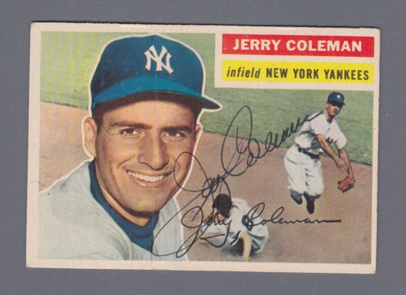 Jerry Coleman HOF Signed 1956 Topps #316 Auto with B&E Hologram