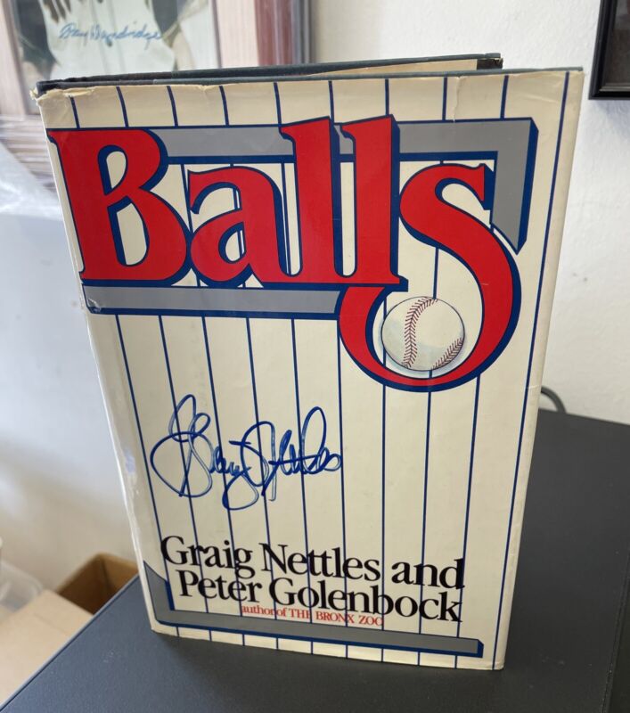 Graig Nettles Signed Book “Balls” Auto with B&E Hologram