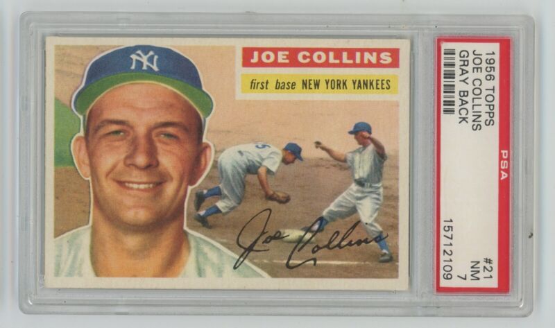 1956 Topps Joe Collins NY Yankees #21 Gray Back • PSA 7 NM