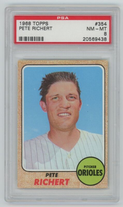 1968 Topps Pete Richert PSA 8 NM-MT Card #354