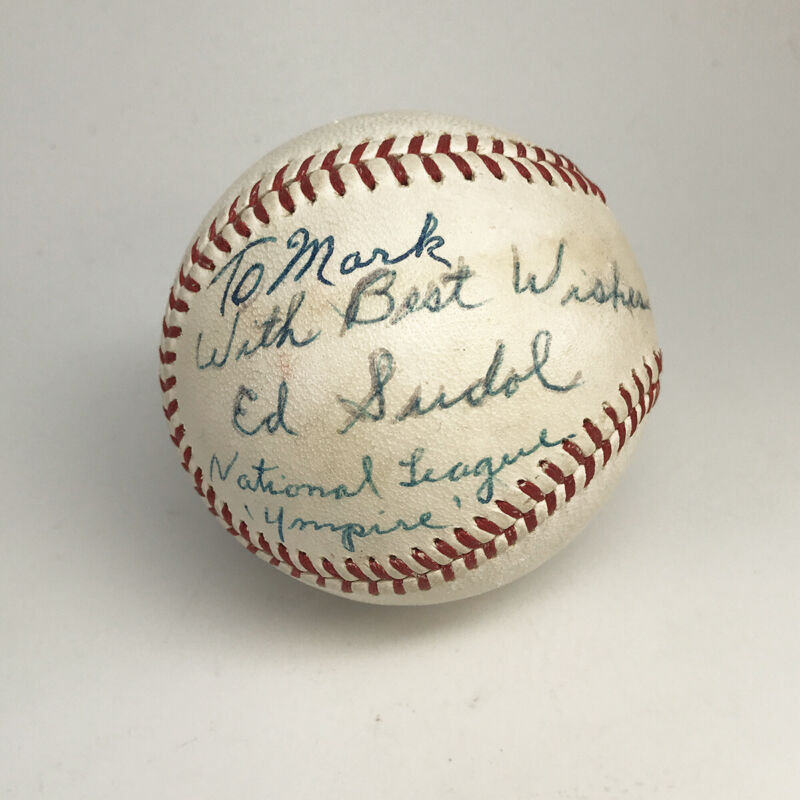 Umpire Ed Sudal Signed Inscribed ONL Feeney Baseball Auto with B&E Hologram