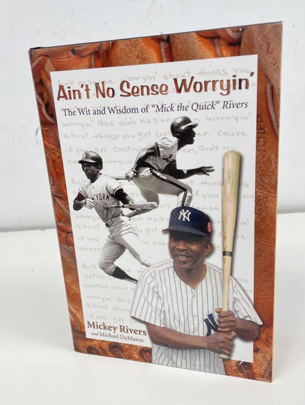 Mickey Rivers Signed Book To Nick  “Ain’t No Sense Worryin'” Auto w B&E Hologram