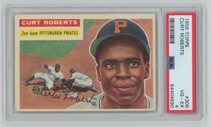 1956 Topps Curt Roberts #306 PSA 4 VG-EX