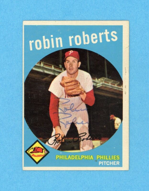 1959 Topps Robin Roberts Signed Card #352 Auto with B&E Hologram • Nice o/c EX