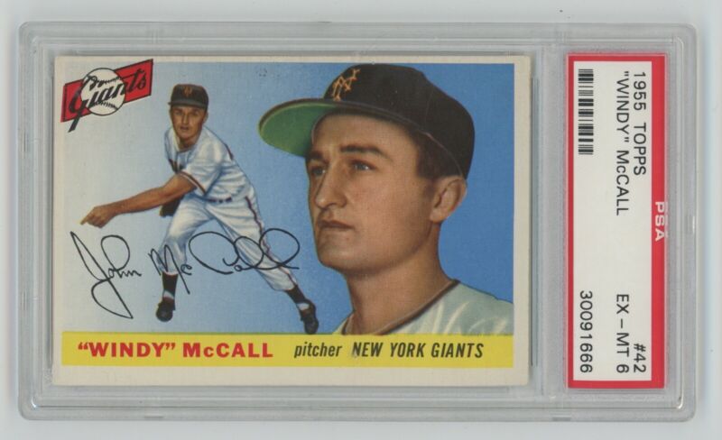 “Windy” McCall 1955 Topps Card #42 PSA 6 EX-MT