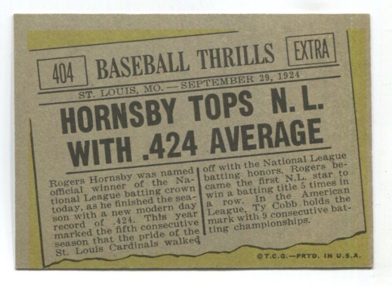 1961 Topps Card #404 Hornsby Tops N.L. With .424 Average EX-MT o/c