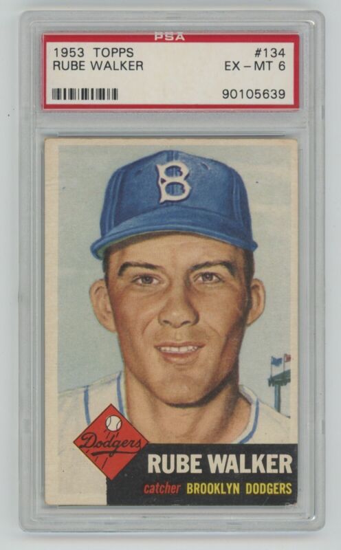 1953 Topps Rube Walker Brooklyn Dodgers #134 • PSA 6 EX-MT