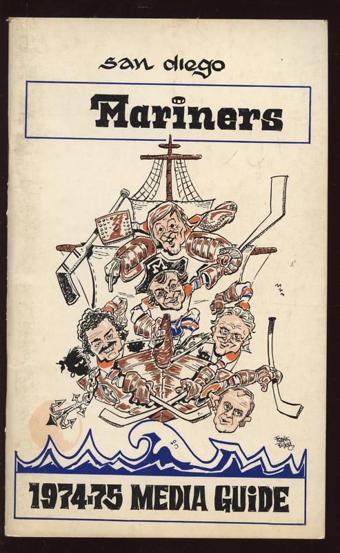 1974/75 San Diego Mariners WHA Media Guide EX+