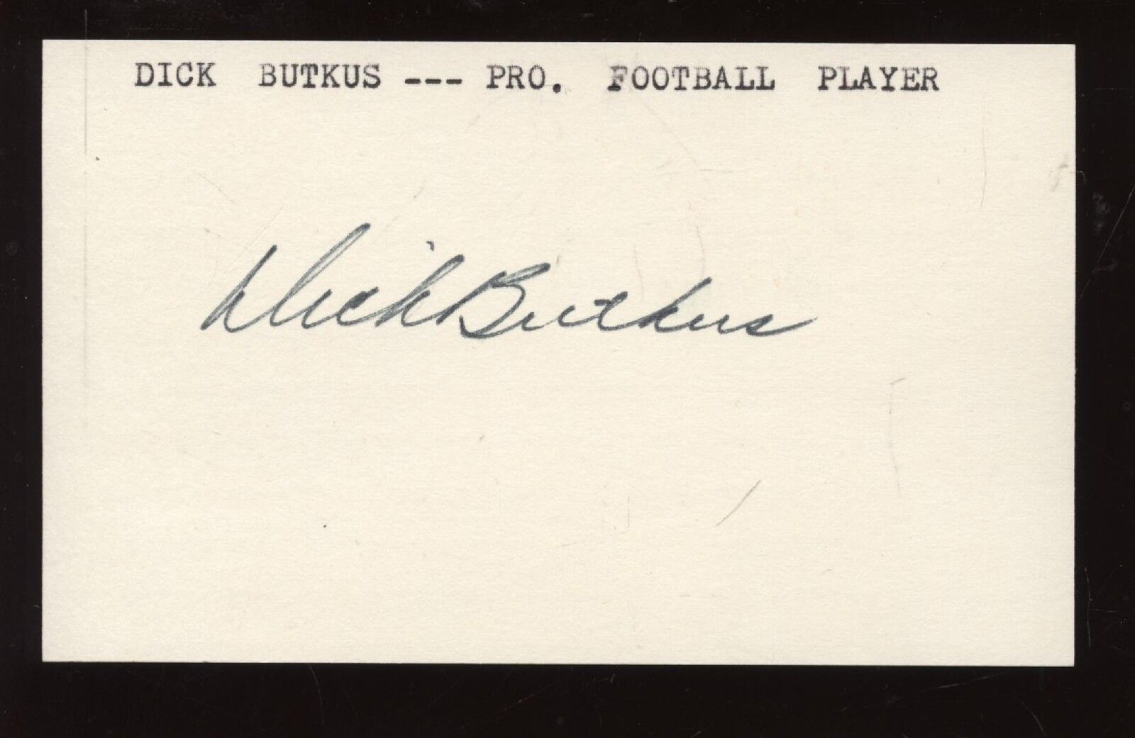 Dick Butkus Autographed Index Card Hologram