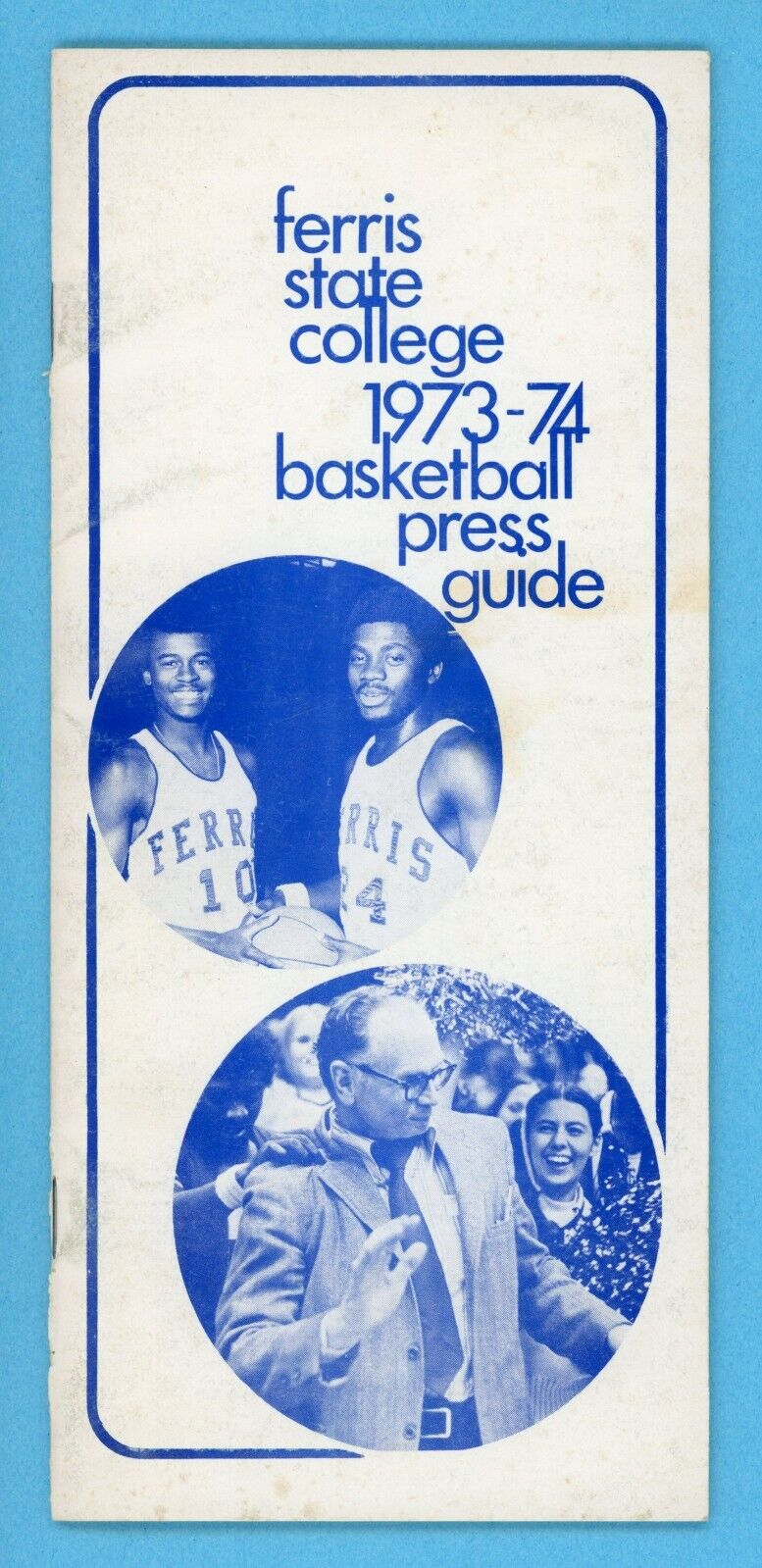 1973-74 Ferris State College Basketball Press Guide / Media Guide