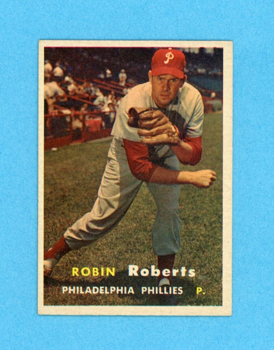 1957 Topps #15 Robin Roberts Philadelphia Phillies Baseball Card Ex/Mt