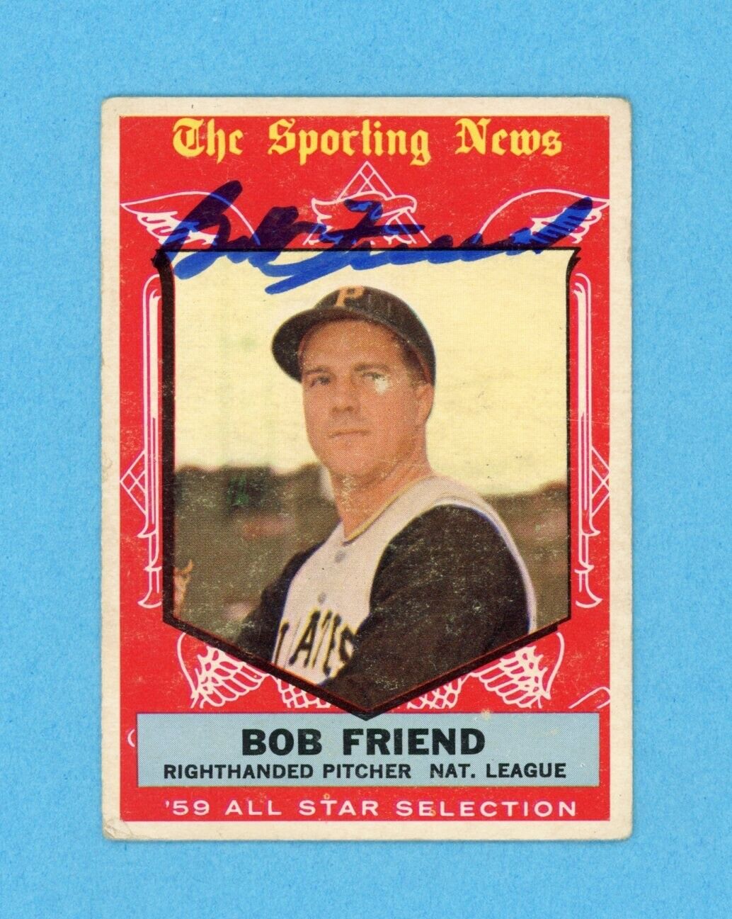 Bob Friend Signed 1959 Topps TSN All Star Card #569 • Auto with B&E Hologram