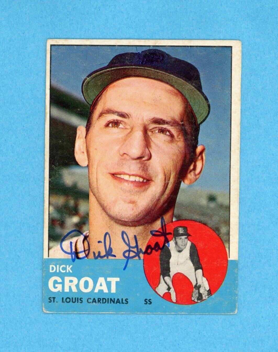 Dick Groat 1963 Topps Signed Card #130 Auto w B&E Hologram