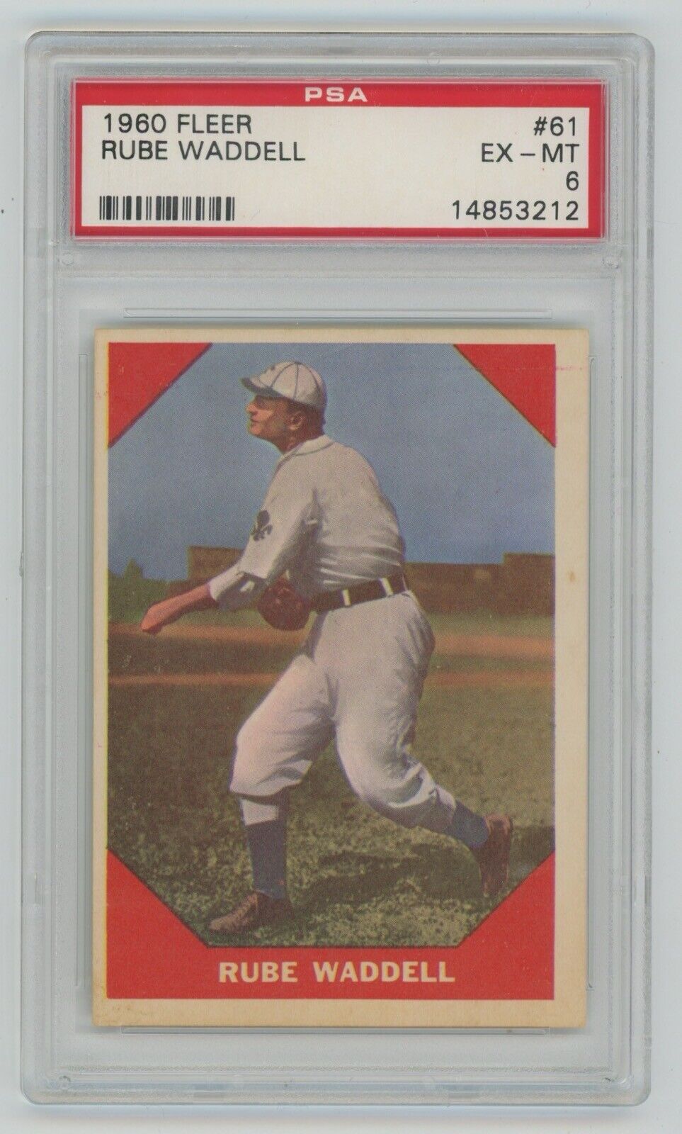 Rube Waddell 1960 Fleer #61 • PSA 6 EX-MT