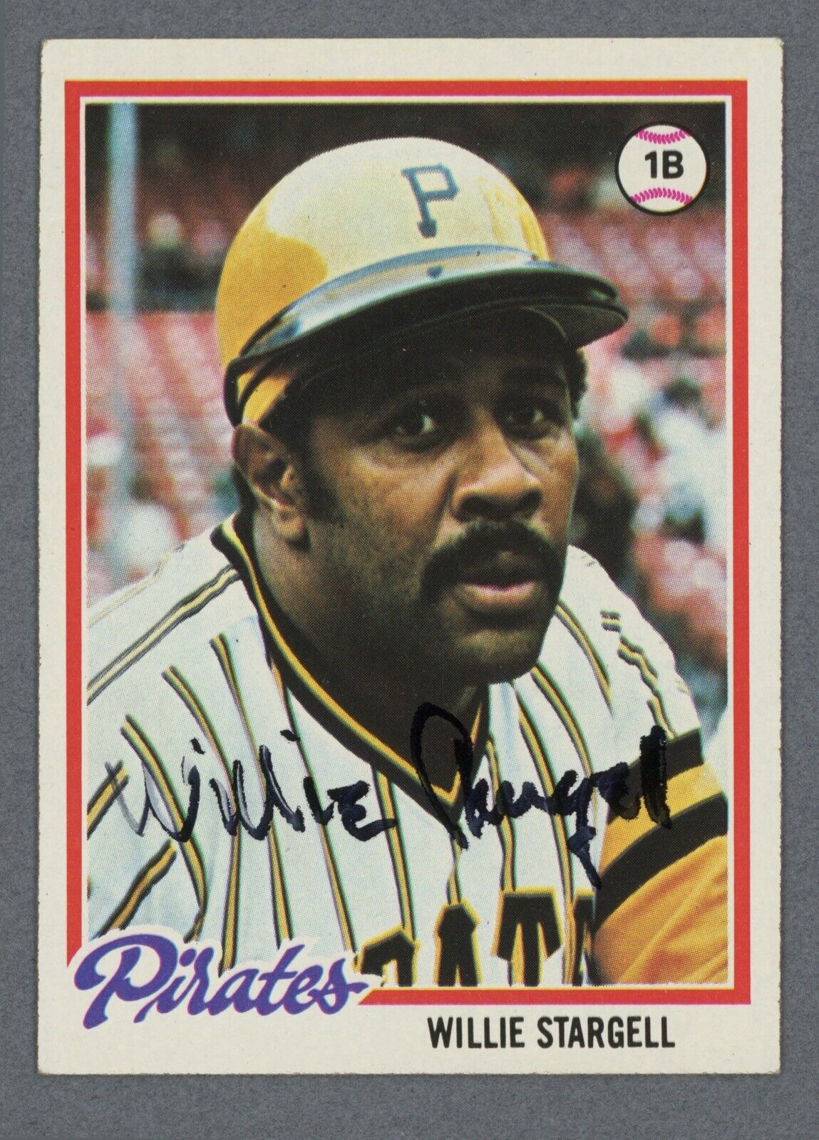 Willie Stargell Signed 1978 Topps Card #510 ••• Auto w B&E Hologram