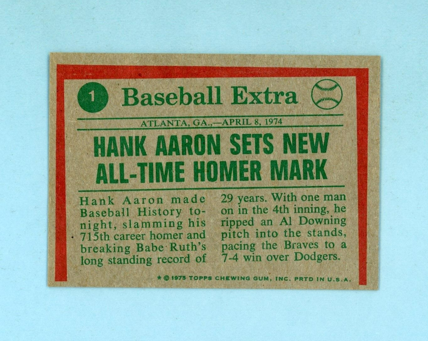 1975 Topps #1 Hank Aaron 1974 Highlights Atlanta Braves Baseball Card NM