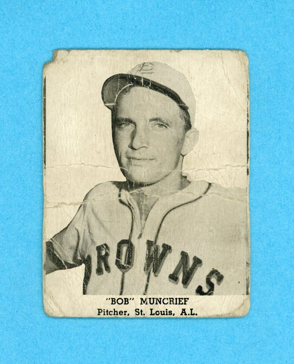 1947 Tip Top Bread Bob Muncrief St. Louis Browns Baseball Card Low Grade