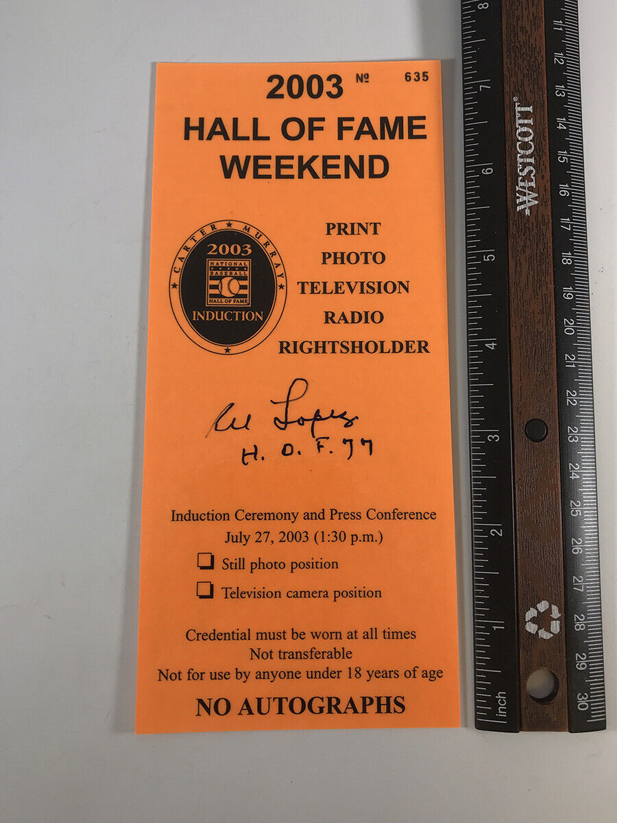 Al Lopez 2003 Hall of Fame Induction Signed Press Pass with B&E Hologram