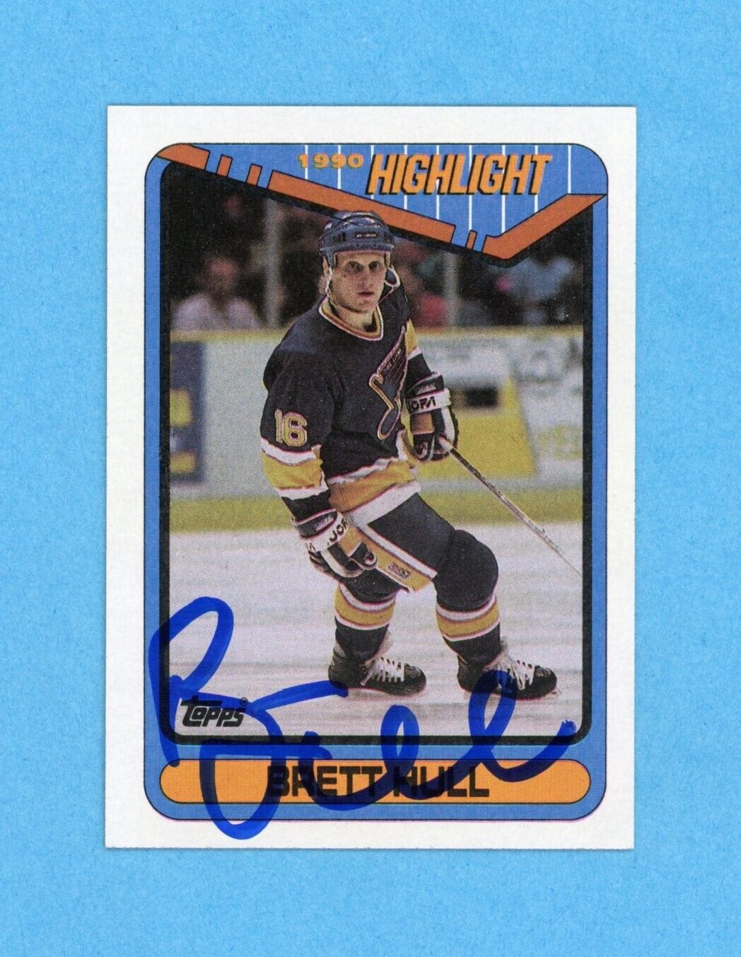 Brett Hull Highlight 1990-91 Topps #4 Autographed Hockey Card