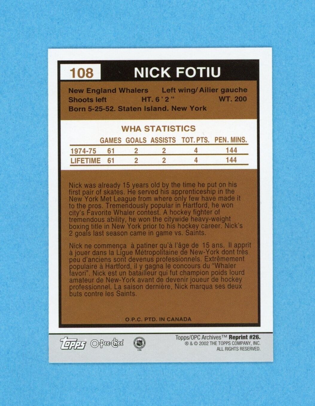 Nick Fotiu 2001-02 Topps/OPC Archives #26 Autographed Hockey Card