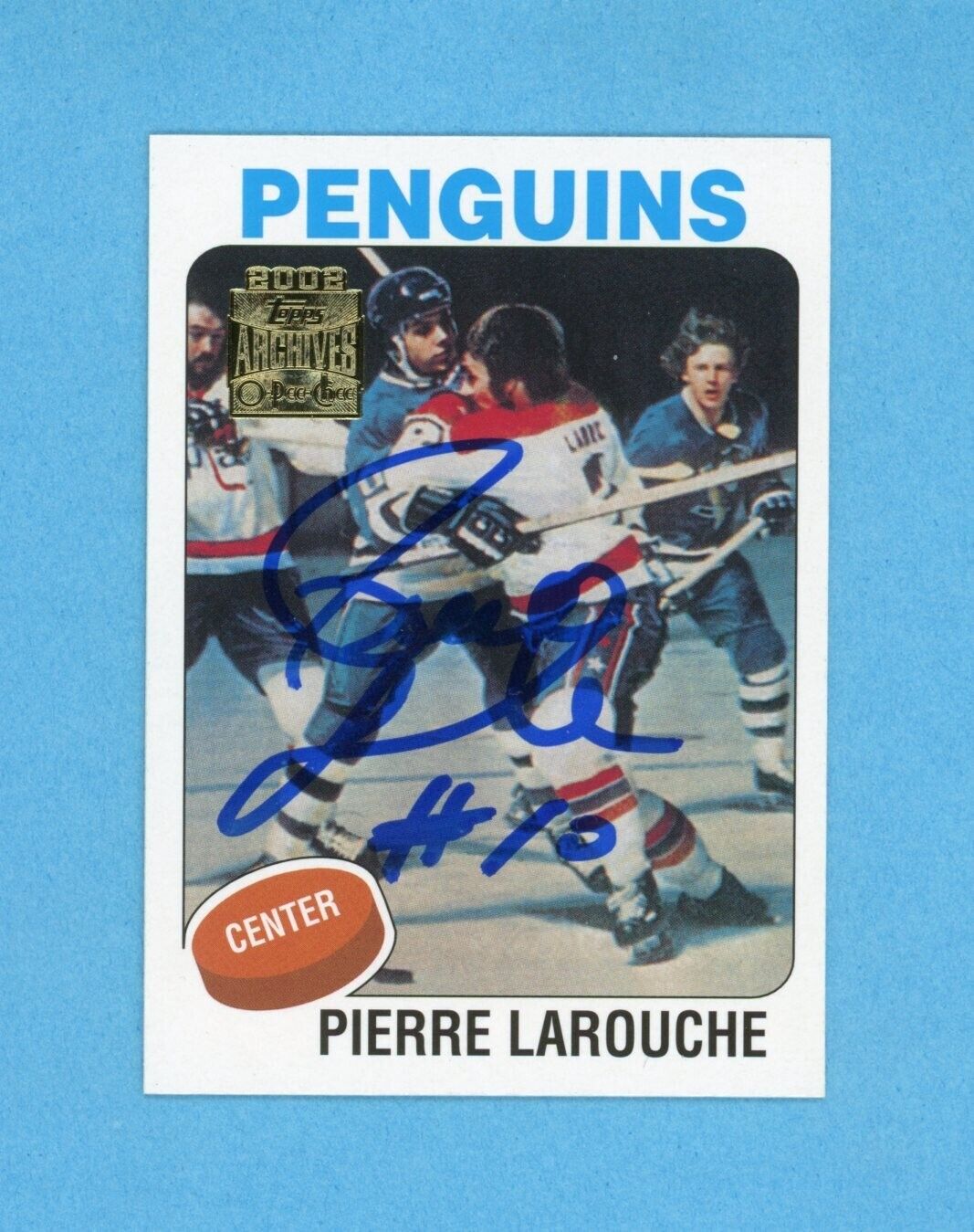 Pierre Larouche 2001-02 Topps/OPC Archives #40 Autographed Hockey Card