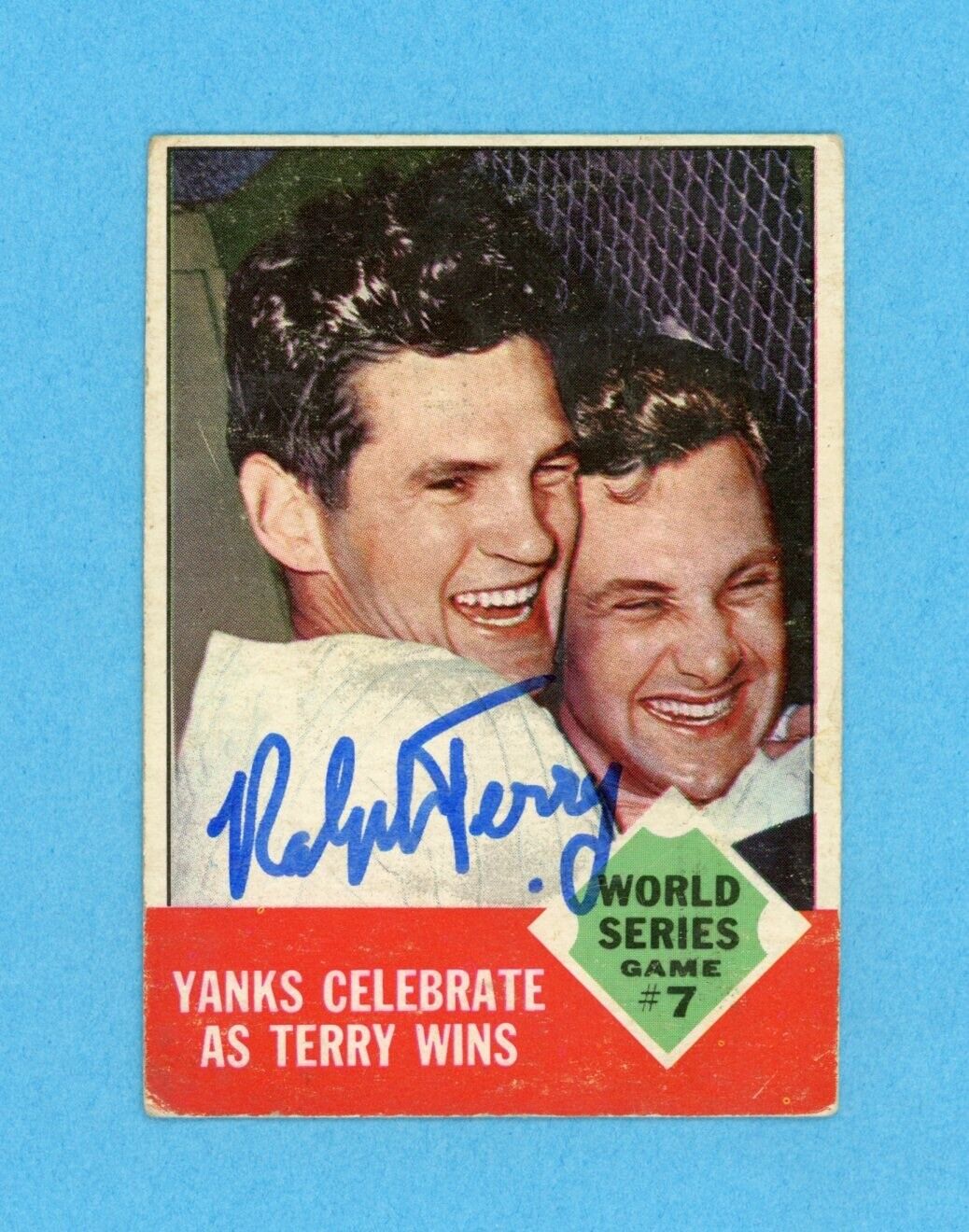 Ralph Terry Signed 1963 Topps World Series Card #148 Auto with B&E Hologram