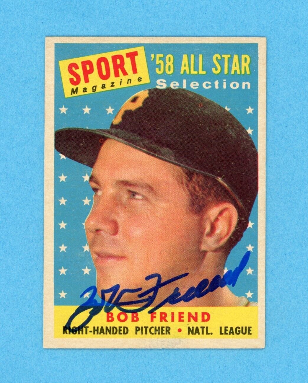 Bob Friend All Star Signed 1958 Topps Card #492 Auto w B&E Hologram