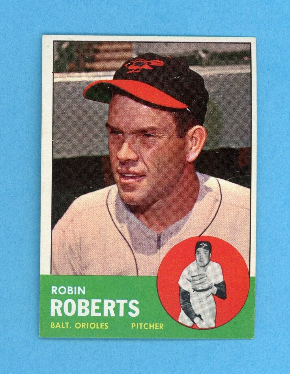 1963 Topps #125 Robin Roberts Baltimore Orioles Baseball Card NM