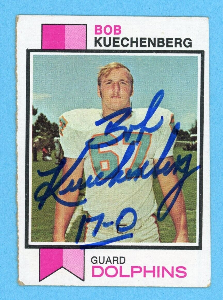 Bob Kuechenberg Miami Dolphins Rookie 1973 Topps #367 Autographed Football Card