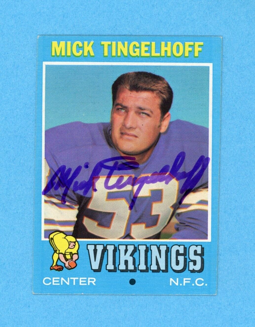 Mick Tingelhoff Minnesota Vikings 1971 Topps #204 Autographed Football Card